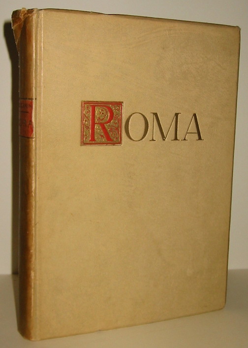 Paolo Beccarini Roma illustrata con 227 fototipie (1932) Milano Anonima Libraria Italiana